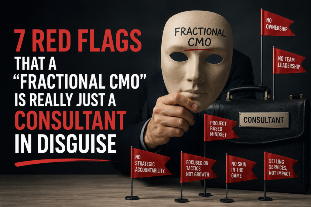 Man wearing a mask labeled "Fractional CMO" with flags highlighting red flags of a consultant